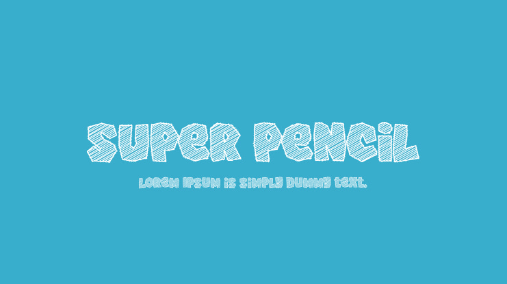 Super Pencil Font