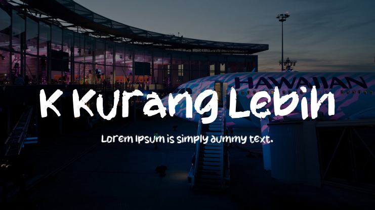 K Kurang Lebih Font