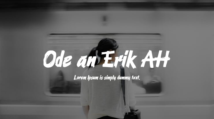 Ode an Erik AH Font