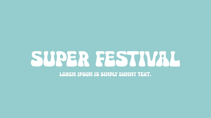 Super Festival Font