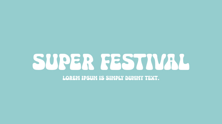 Super Festival Font