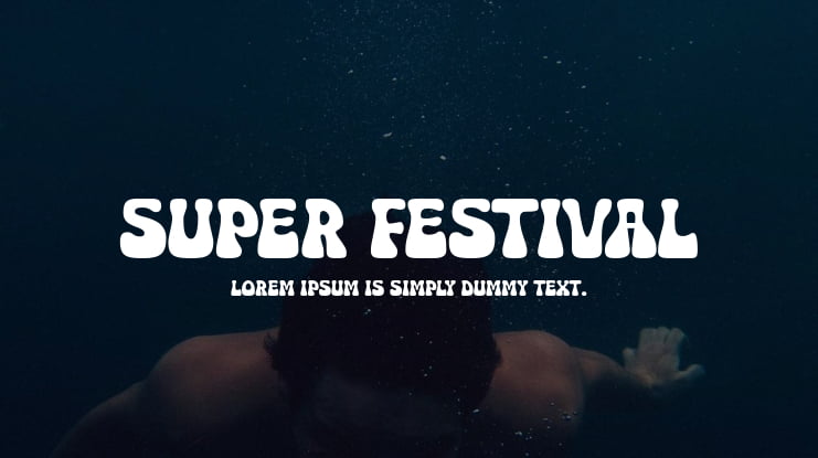 Super Festival Font