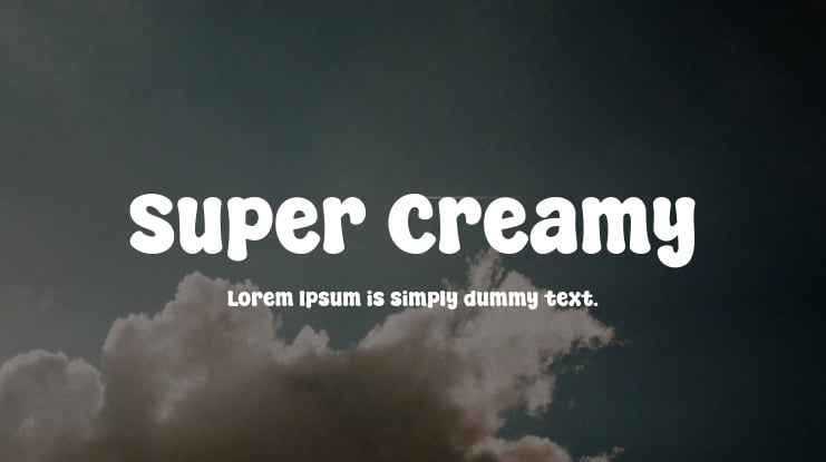Super Creamy Font