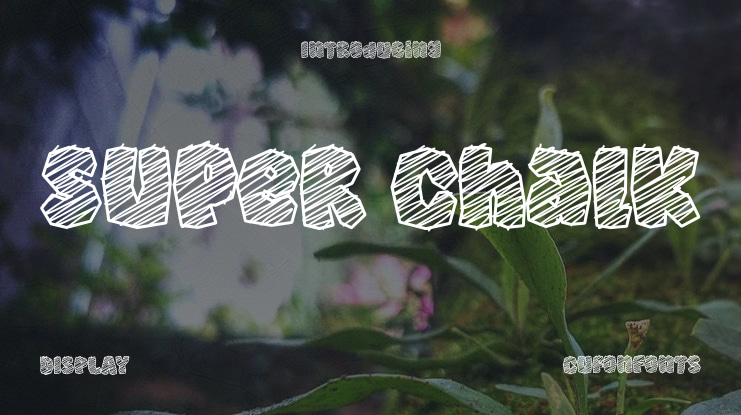 Super Chalk Font