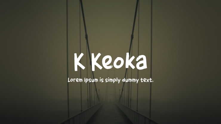 K Keoka Font