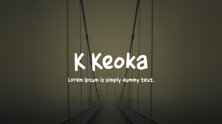 K Keoka Font