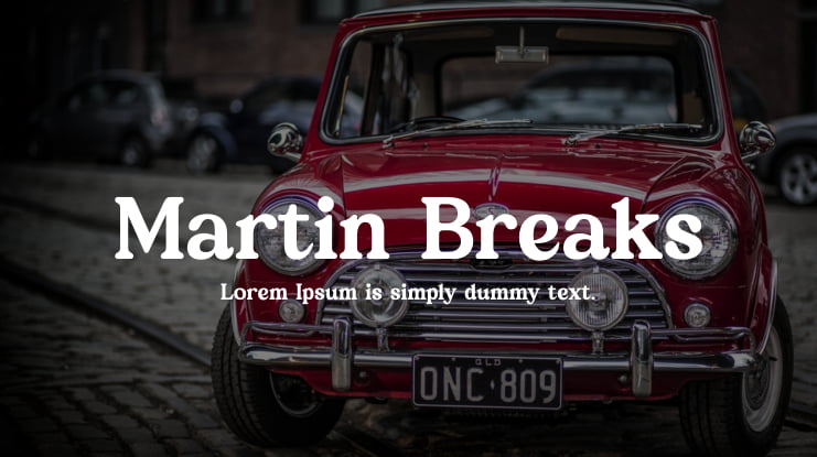 Martin Breaks Font
