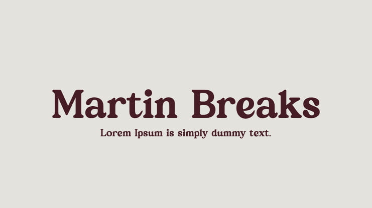 Martin Breaks Font