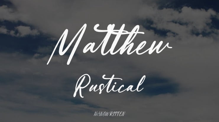 Matthew Rustical Font