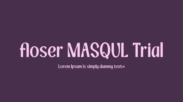 floser MASQUL Trial Font