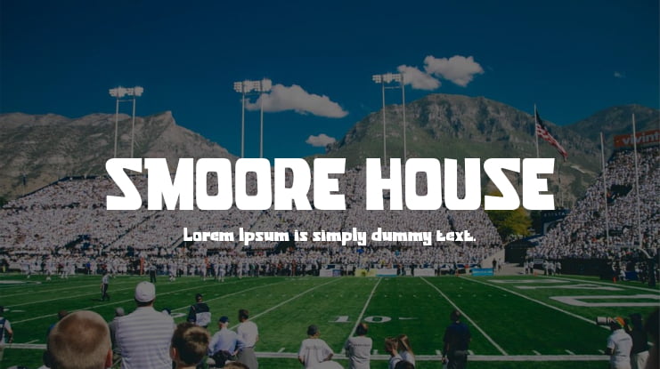 SMOORE HOUSE Font