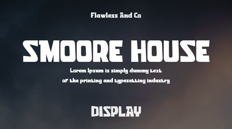 SMOORE HOUSE Font