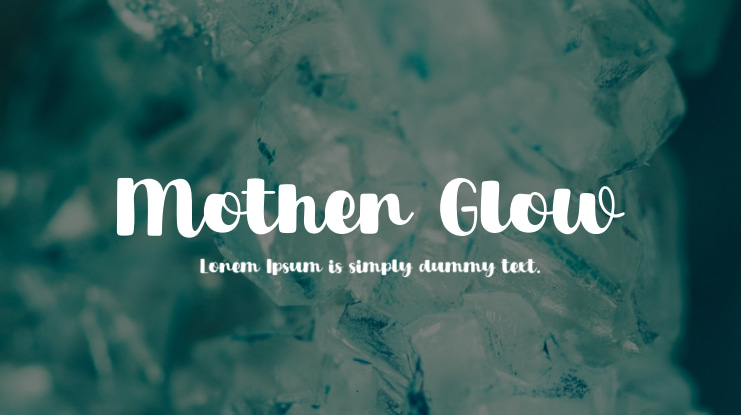 Mother Glow Font