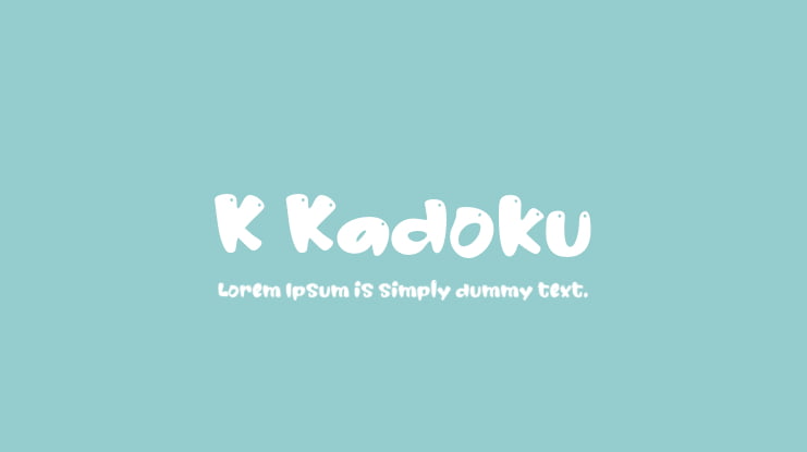 K Kadoku Font