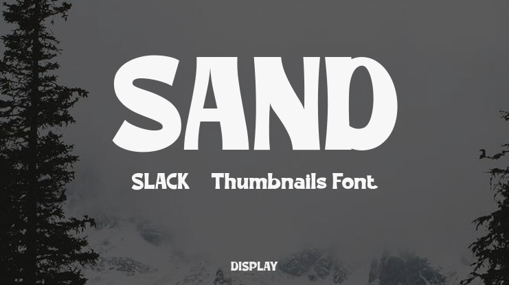 SAND SLACK - Thumbnails Font