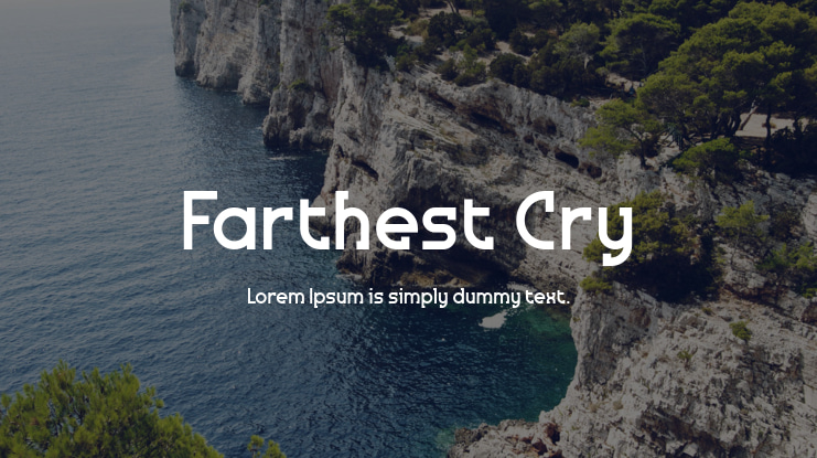 Farthest Cry Font