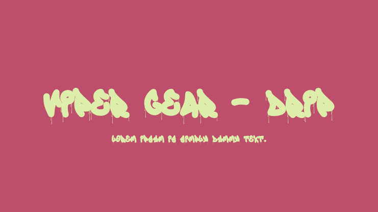 Viper Gear - Drip Font Family