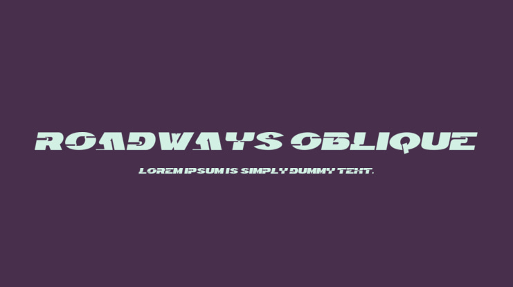 Roadways Oblique Font
