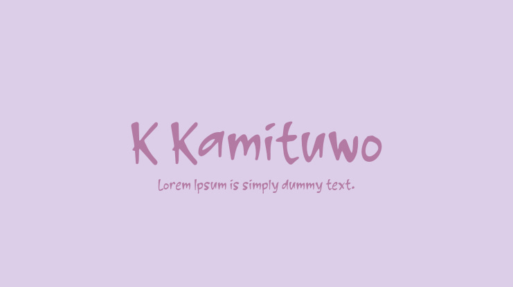 K Kamituwo Font