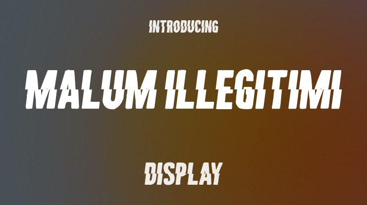 Malum Illegitimi Font