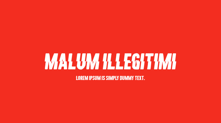 Malum Illegitimi Font