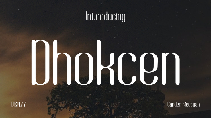 Dhokcen Font