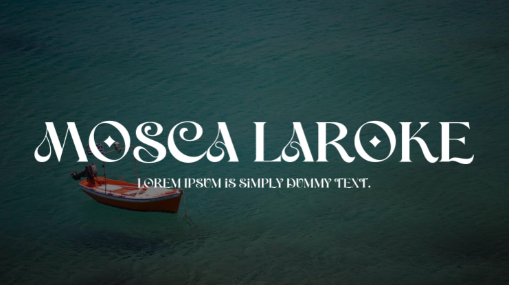 Mosca Laroke Font