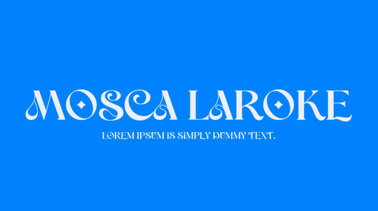 Mosca Laroke Font