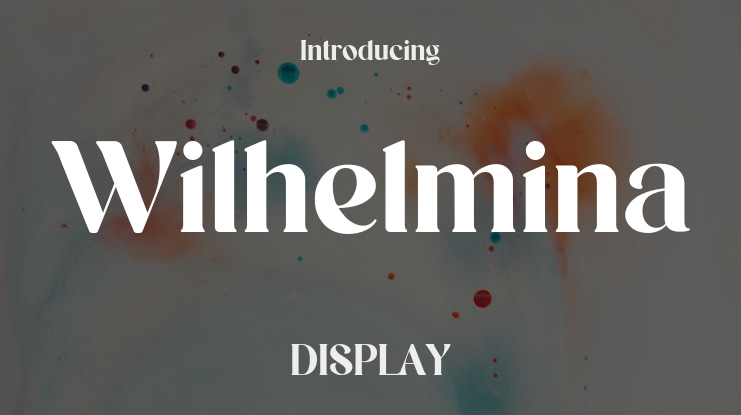 Wilhelmina Font
