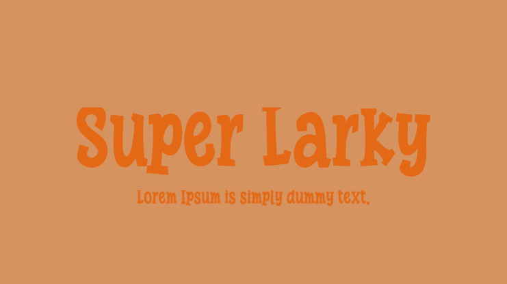 Super Larky Font