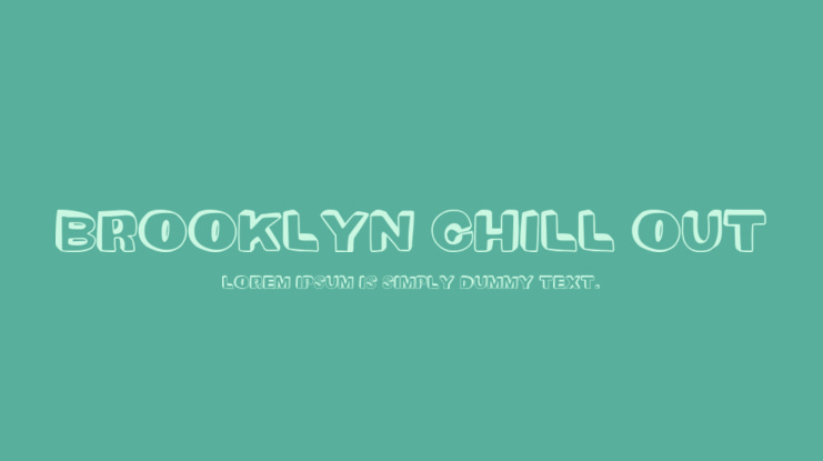Brooklyn Chill Out Font