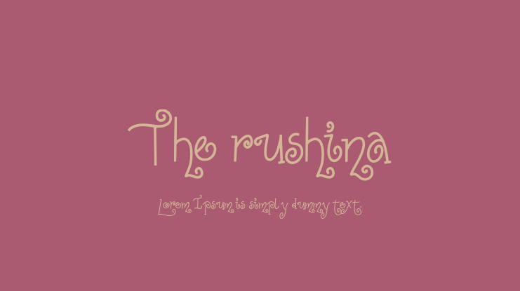 The rushina Font