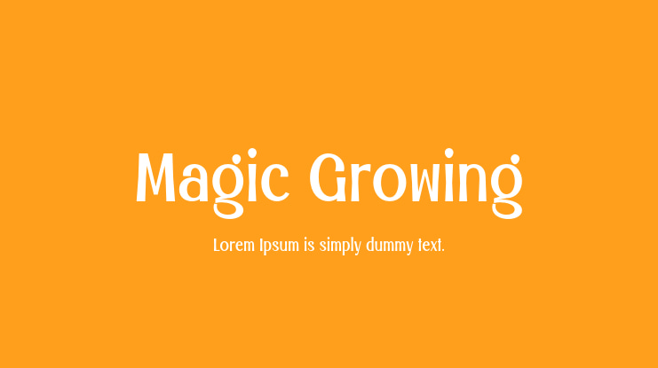Magic Growing Font