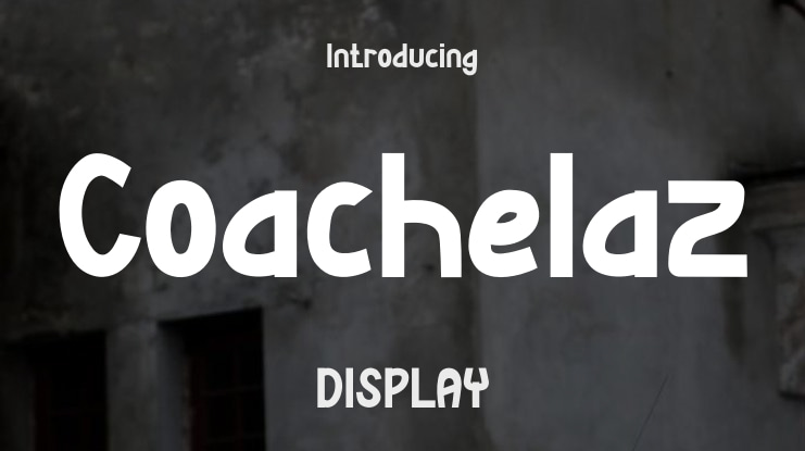 Coachelaz Font