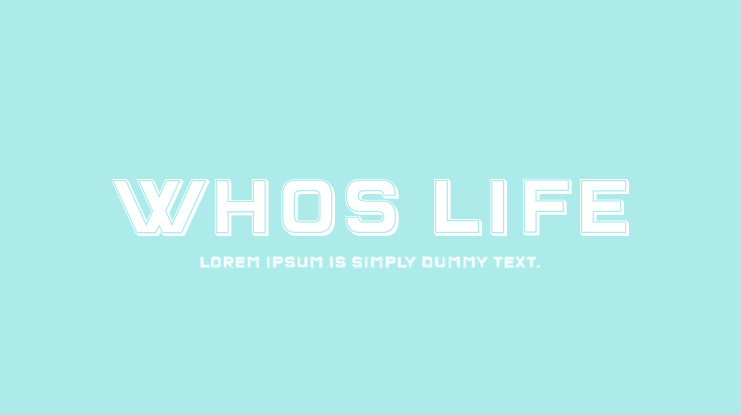 Whos Life Font