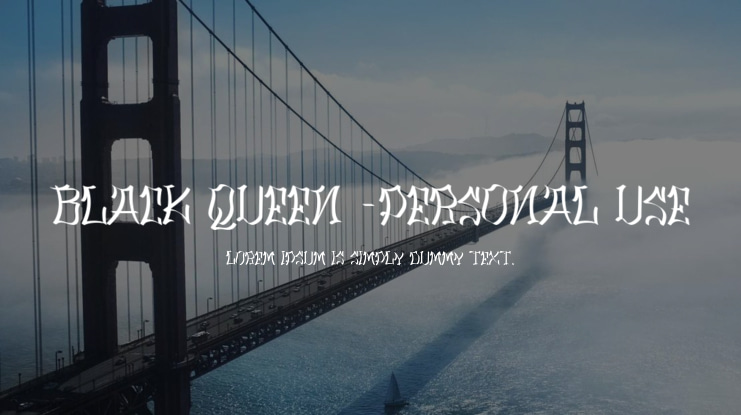 Black Queen -Personal Use Font