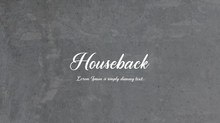 Houseback Font
