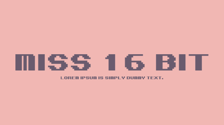Miss 16 Bit Font
