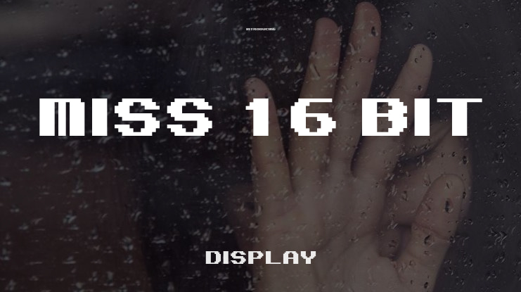 Miss 16 Bit Font