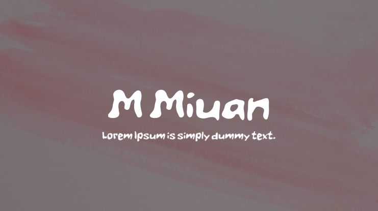 M Miuan Font