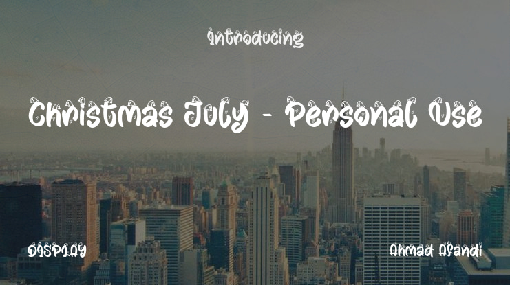 Christmas July - Personal Use Font