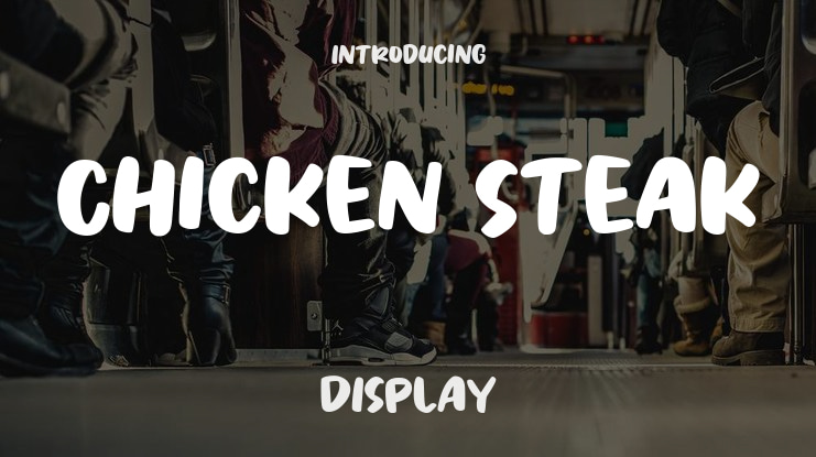 Chicken Steak Font Family