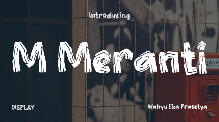 M Meranti Font