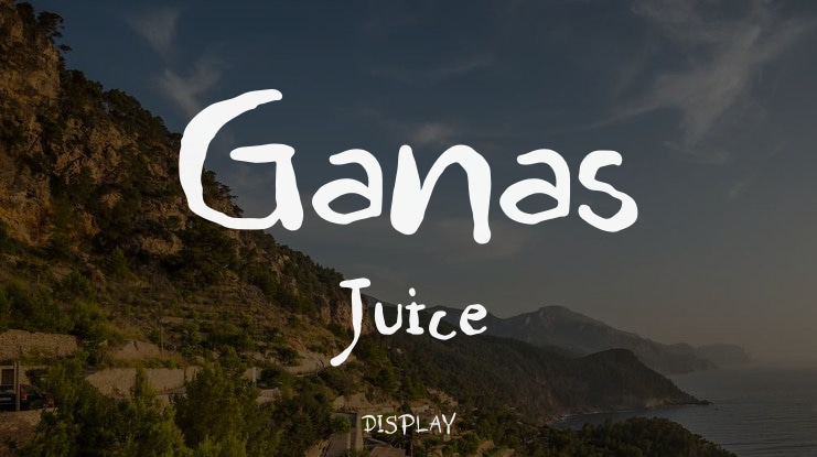 Ganas Juice Font