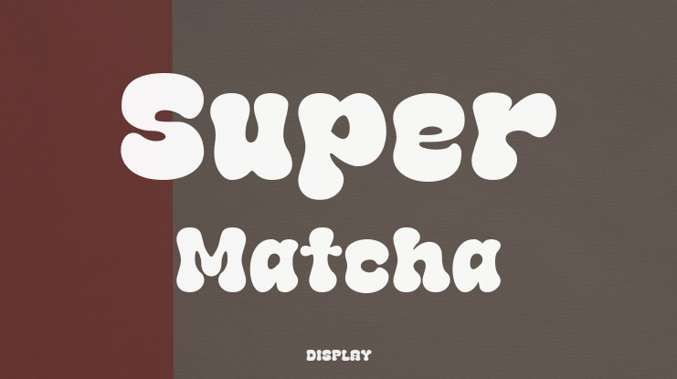 Super Matcha Font