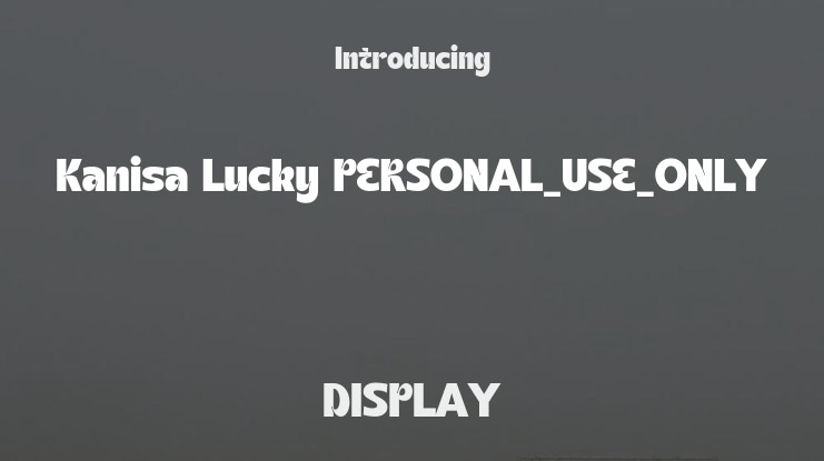Kanisa Lucky PERSONAL_USE_ONLY Font