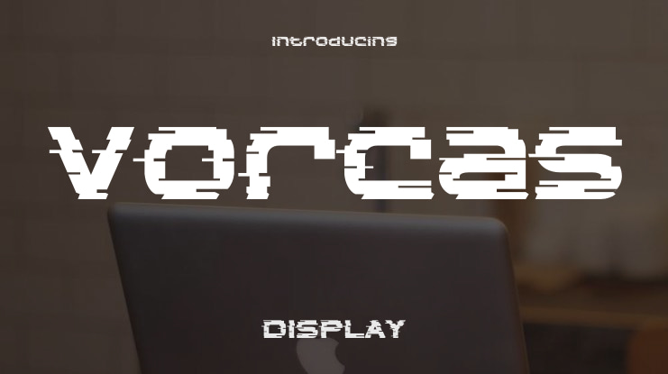 Vorcas Font
