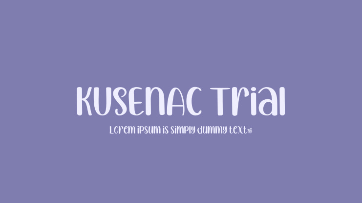 KUSENAC Trial Font