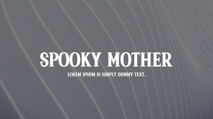 Spooky Mother Font