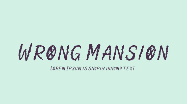 Wrong Mansion Font